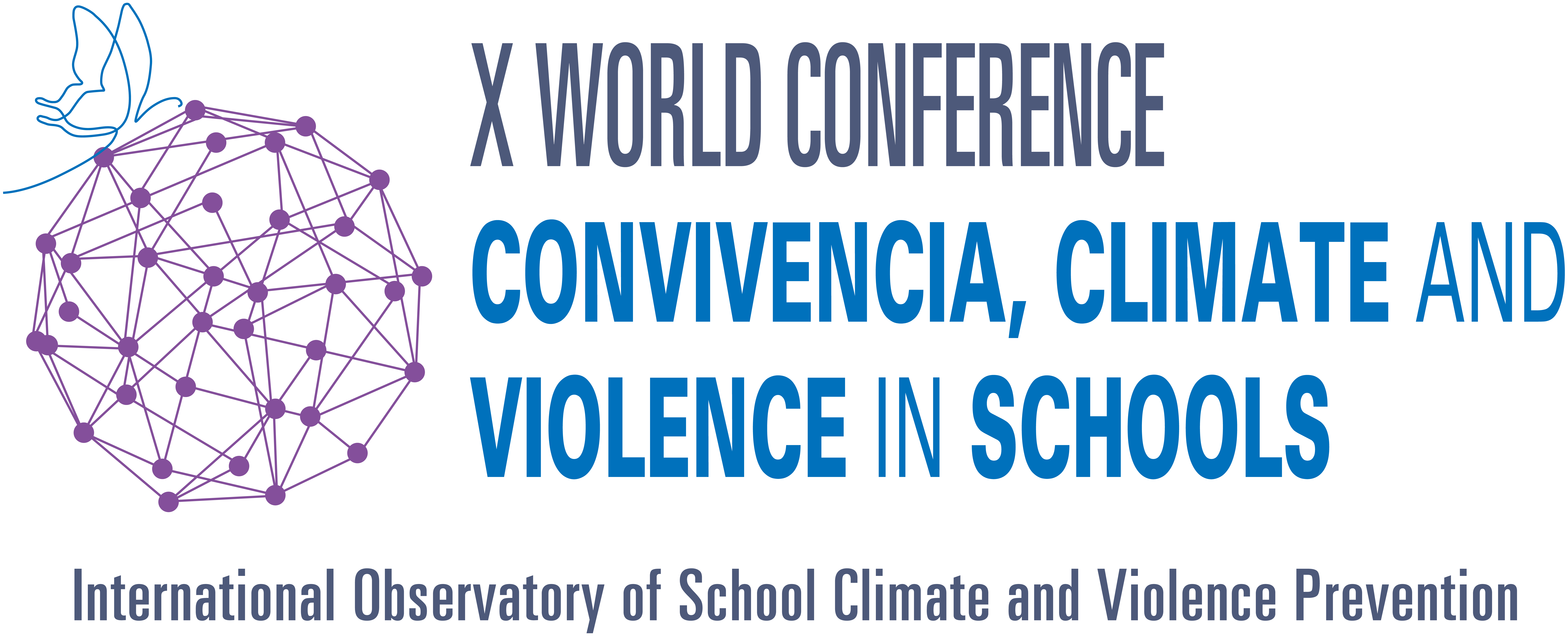 X World Conference on Convivencia, Climate and Violence in Schools